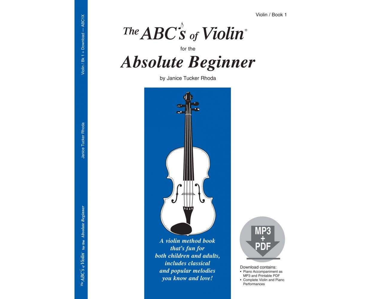 The ABCs of Violin for the Absolute Beginner, Book 1 (Book & CD